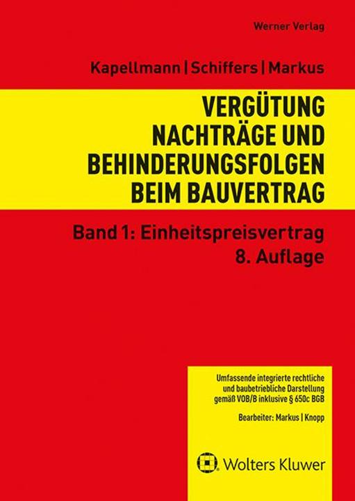 Produktbild Vergütung, Nachträge und Behinderungsfolgen beim Bauvertrag (Deutsch, Jochen Markus, Klaus D. Kapellmann, Karl-Heinz Schiffers, 2024)