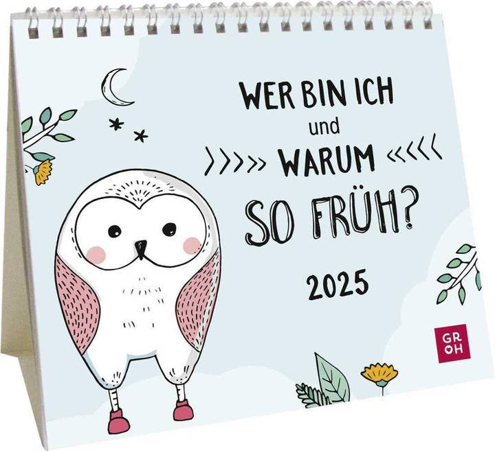 Produktbild Wer bin ich und warum so früh? (11 x 11 cm, Harter Einband, Deutsch)
