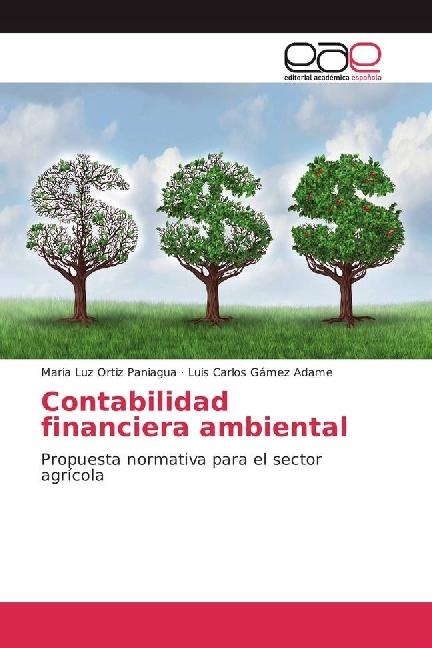 Actual product image Contabilidad financiera ambiental (Luis Carlos Gámez Adame, Maria Luz Ortiz Paniagua, 2017)