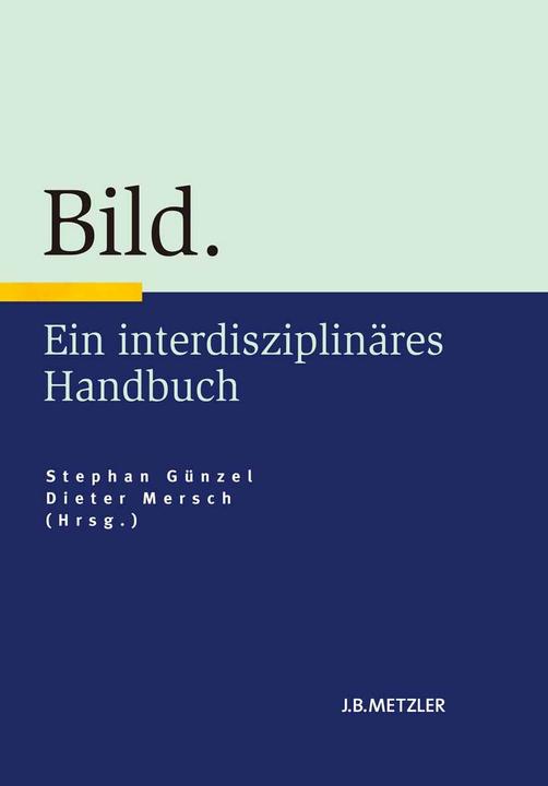 Produktbild Bild (Deutsch, Stephan Günzel, Dieter Mersch, Franziska Kümmerling, 2014)