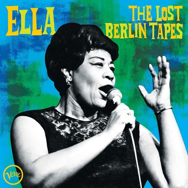 Produktbild Ella: The Lost Berlin Tapes (Ella Fitzgerald, 2020)