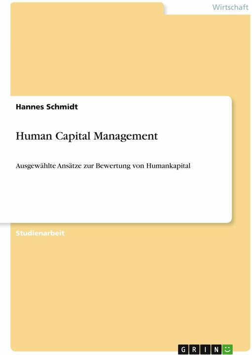 Nährwerte und Zutaten Human Capital Management (Deutsch, Hannes Schmidt, 2010)