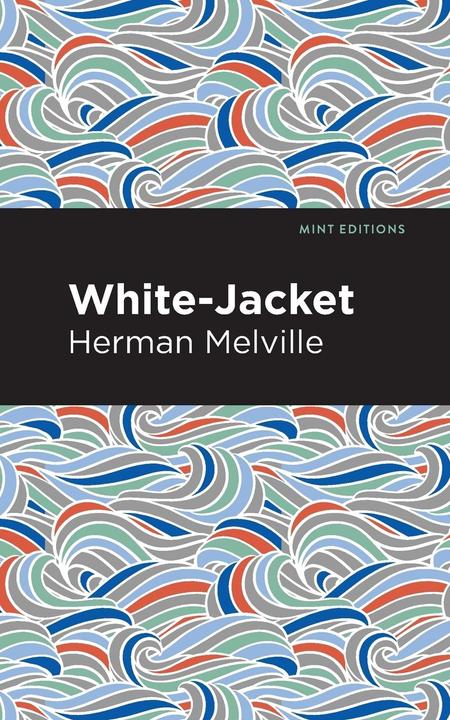 Actual product image White jacket (English, Herman Melville., 2021)