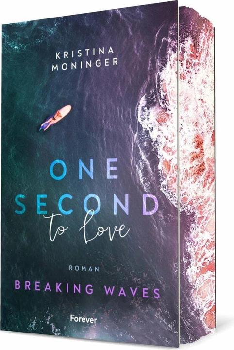 Produktbild One Second to Love (Breaking Waves 1) (Deutsch, Kristina Moninger, 2023)