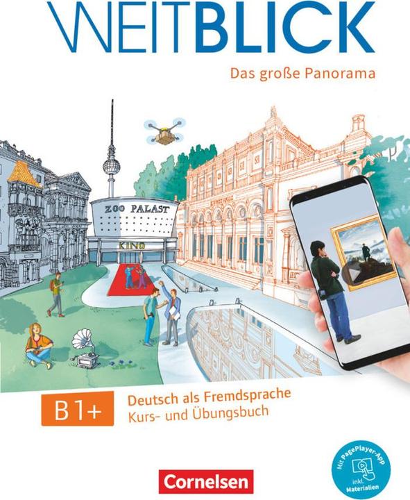 Image du produit Weitblick, Das grosse Panorama, B1+, Kurs- und Übungsbuch, Mit PagePlayer-App inkl. Audios, Videos (Allemand, Andrea Finster, Julia Herzberger, Bernhard Falch, Soupe de Jens Lean, Maren Anielski, Ulrike Würz, Julia Michaux-Stander, 2019)