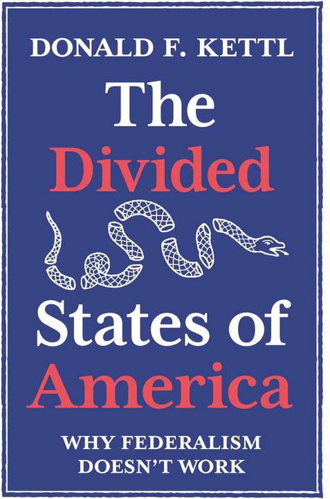 Produktbild The Divided States of America (Englisch, Kettl Donald F., 2022)