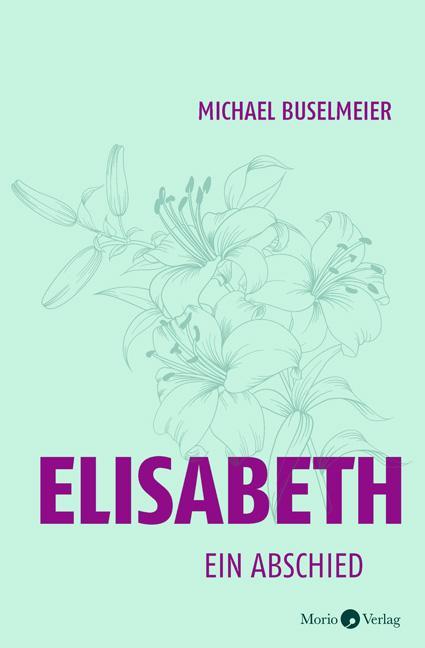 Actual product image Elisabeth (German, Michael Buselmeier, 2021)