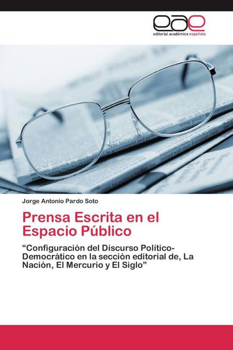Produktbild Prensa Escrita en el Espacio Público (Jorge Antonio Pardo Soto, 2012)