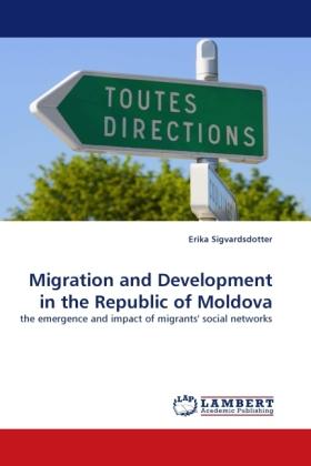 Produktbild Migration and Development in the Republic of Moldova (Erika Sigvardsdotter, 2011)