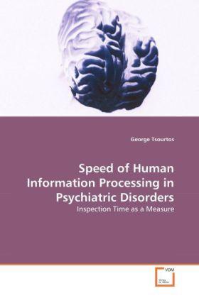 Actual product image Speed of Human Information Processing in Psychiatric Disorders (George Tsourtos, 2008)