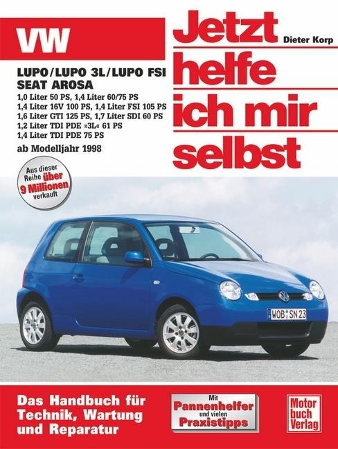 Immagine prodotto VW Lupo / Seat Arosa ab Modelljahr 1998 (Tedesco, Dieter Korp, 2001)