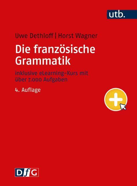 Immagine prodotto Die französische Grammatik (Tedesco, Uwe Dethloff, Horst Wagner, 2023)