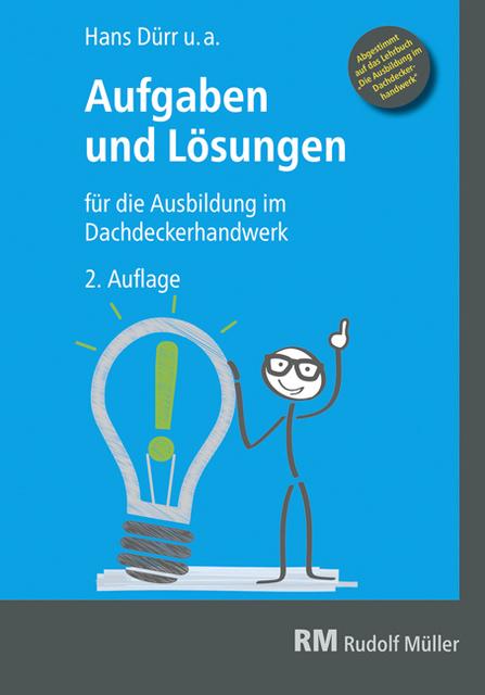Actual product image Aufgaben und Lösungen für die Ausbildung im Dachdeckerhandwerk (German, Hans Duerr, 2018)