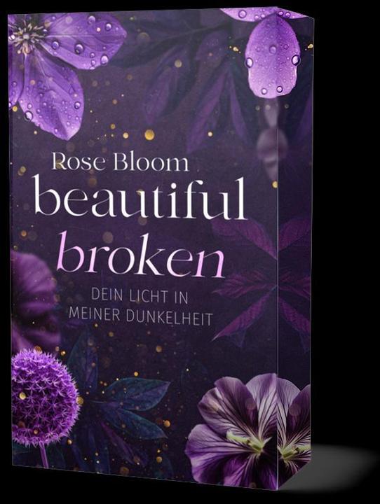 Produktbild Beautiful Broken (Deutsch, Rose Bloom, 2024)