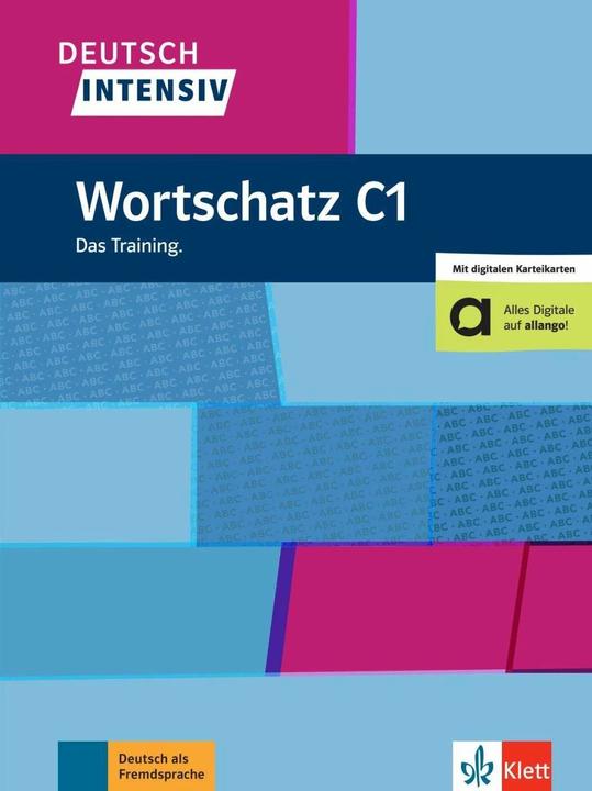 Produktbild Deutsch intensiv Wortschatz C1. Das Training. Buch (Deutsch, Arwen Schnack, 2023)