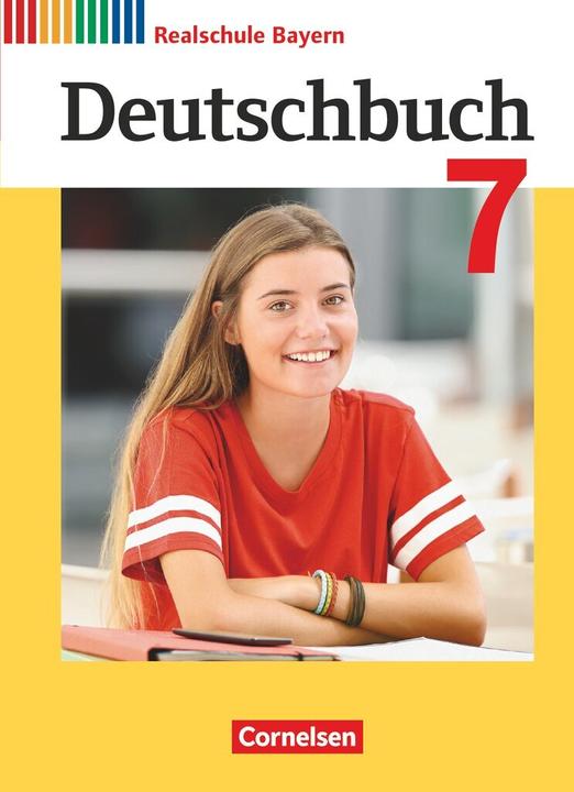 Produktbild Deutschbuch - Realschule Bayern - Neubearbeitung. 7. Jahrgangsstufe - Schülerbuch (Deutsch, Sonja/Bildl, Wiesiollek, Timoua, Gertraud/Koppitz, 2019)