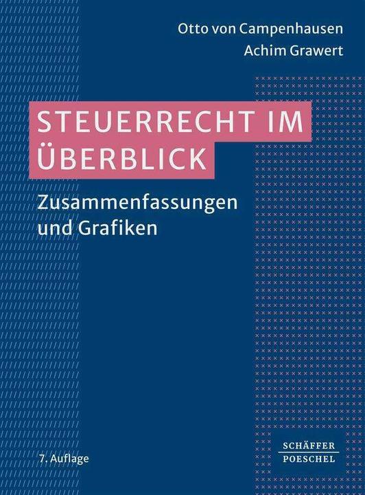 Actual product image Steuerrecht im Überblick (German, Achim Grawert, Otto von Campenhausen, 2024)