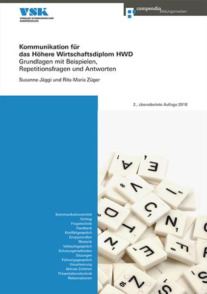 Immagine prodotto Kommunikation für das Höhere Wirtschaftsdiplom HWD (Tedesco, Rita-Maria Züger, Susanne Jäggi, 2018)
