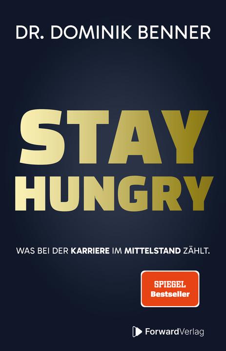 Produktbild Forward Benner:Stay Hungry (Deutsch, Dominik(Dr.), Forward, 2025)