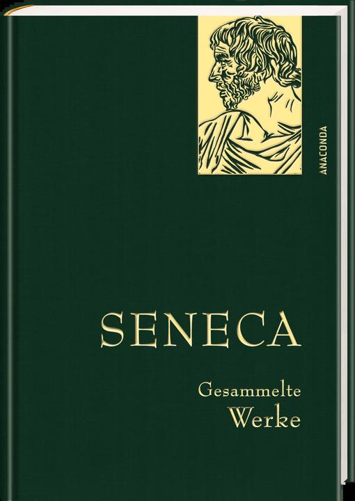 Produktbild Seneca,Gesammelte Werke (Deutsch, Seneca, 2021)