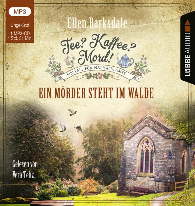 Produktbild Tee? Kaffee? Mord! - Ein Mörder steht im Walde (Ellen Barksdale, Vera Teltz, Deutsch)