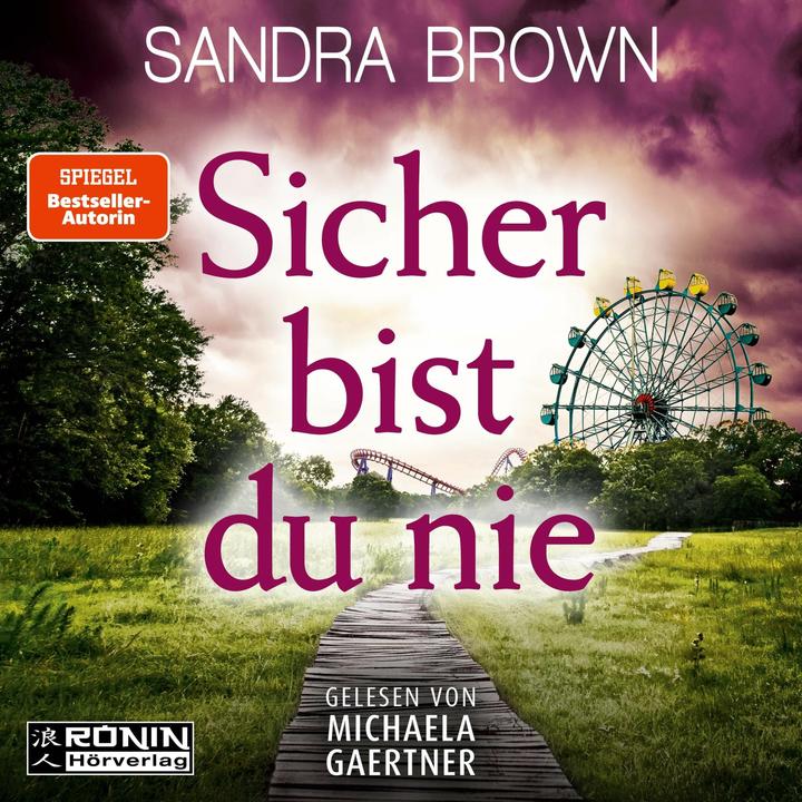 Produktbild Sicher bist du nie (Sandra Brown, Christoph Göhler, Michaela Gaertner, Deutsch)