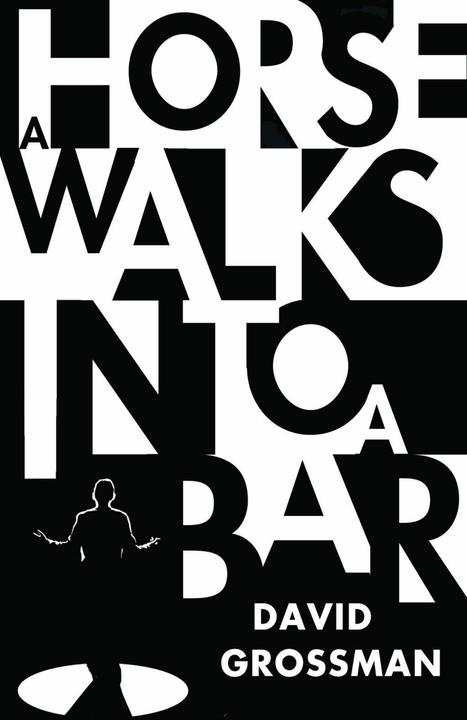 Actual product image A Horse Walks into a Bar (English, Jessica Cohen, David Grossman, 2017)