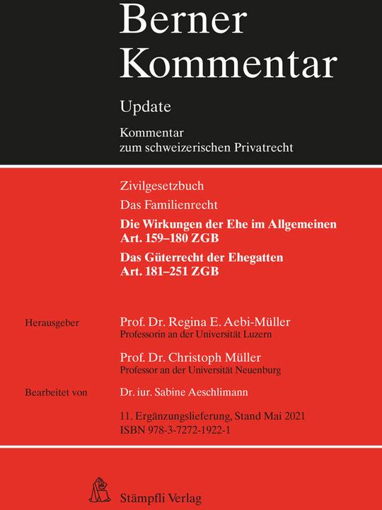 Immagine prodotto Eherecht, Art. 159–251 ZGB, 11. Ergänzungslieferung (Tedesco, Sabine Aeschlimann, Christoph Mueller, Regina E. Aebi-Müller, 2021)
