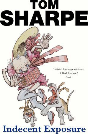 Produktbild Indecent Exposure (Tom Sharpe, Englisch)