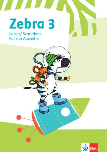 Actual product image Zebra 3. Heft Lesen/Schreiben ausleihfähig Klasse 3 (German, Ernst Klett Publishers, 2021)