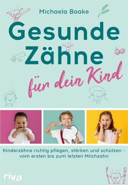Gesunde Zähne für dein Kind