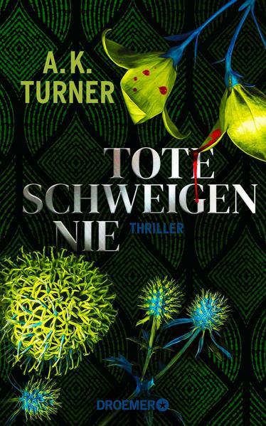 Produktbild Tote schweigen nie (Deutsch, A. K. Turner, 2021)