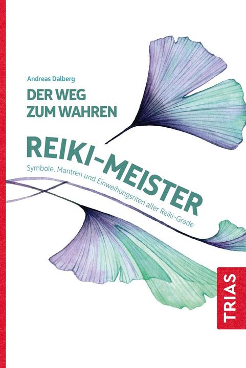 Produktbild Der Weg zum wahren Reiki-Meister (Deutsch, Andreas, Dalberg, 2023)