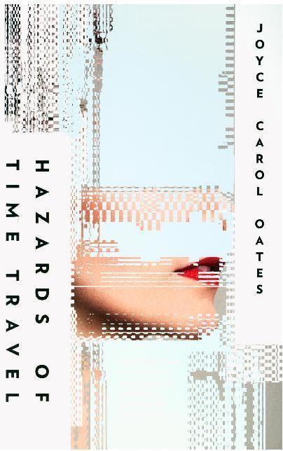 Produktbild Hazards Of Time Travel (Englisch, Joyce Carol Oates, 2018)