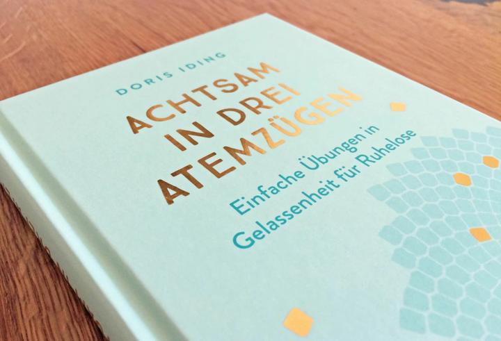 Produktbild Achtsam in drei Atemzügen (Deutsch, Doris Iding, 2019)