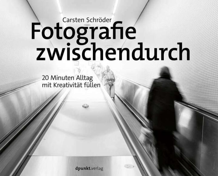 Image du produit Fotografie zwischendurch (Allemand, Carsten Schröder, 2019)