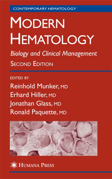 Actual product image Modern Hematology (Ronald Paquette, Reinhold Munker, Erhard Hiller, Jonathan Glass, 2010)
