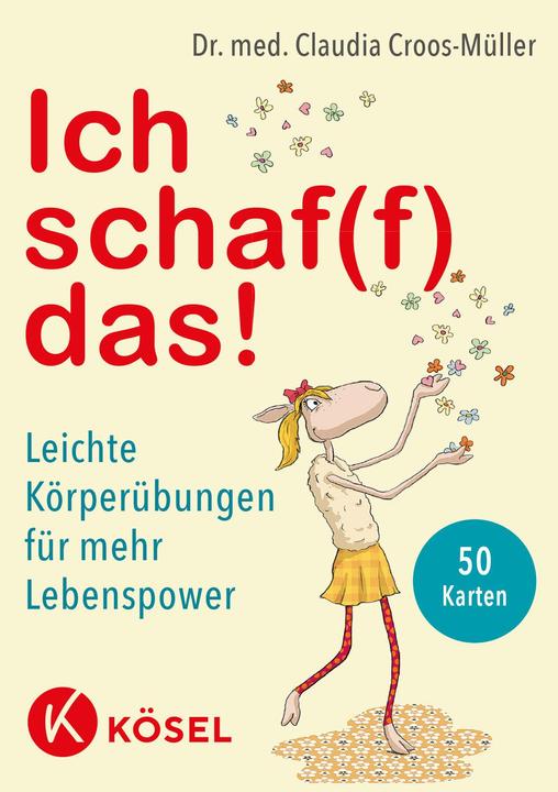 Ich schaf(f) das. (German, Claudia Croos-Müller, 2020)
