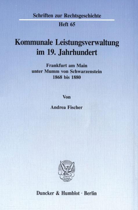 Actual product image Kommunale Leistungsverwaltung im 19. Jahrhundert. (Andrea Fischer, 1995)