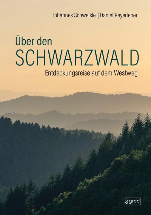 Produktbild Über den Schwarzwald (Deutsch, Johannes Schweikle, Daniel Keyerleber, 2024)