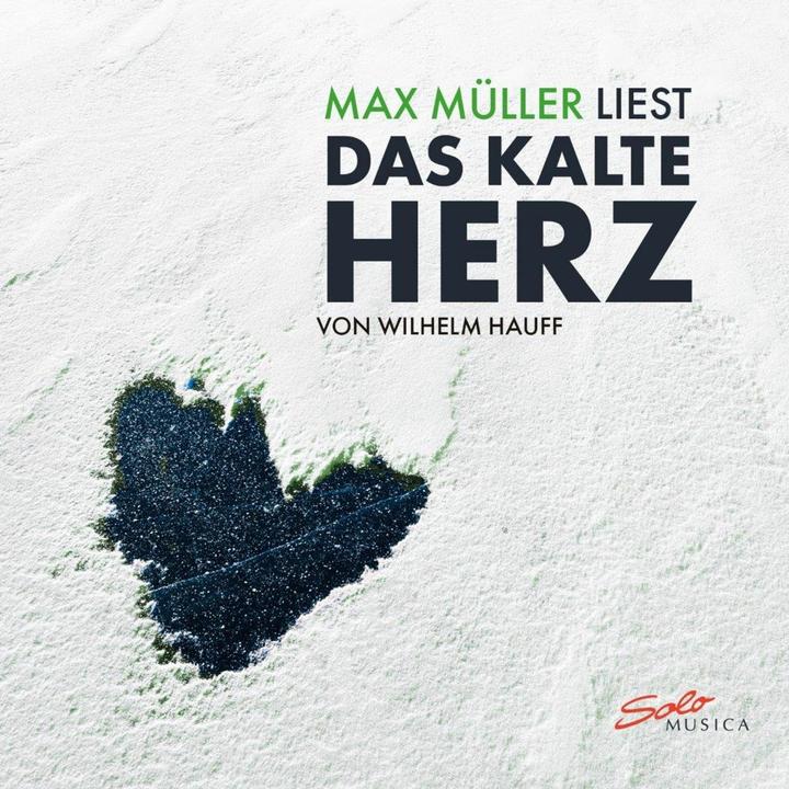 Actual product image Max Müller reads The Cold Heart (William Hauff, German)