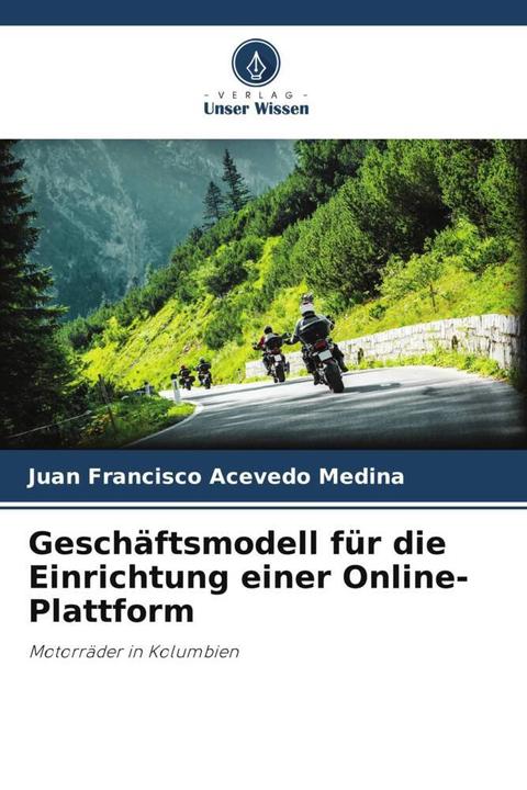 Actual product image Geschäftsmodell für die Einrichtung einer Online-Plattform (Juan Francisco Acevedo Medina, 2023)