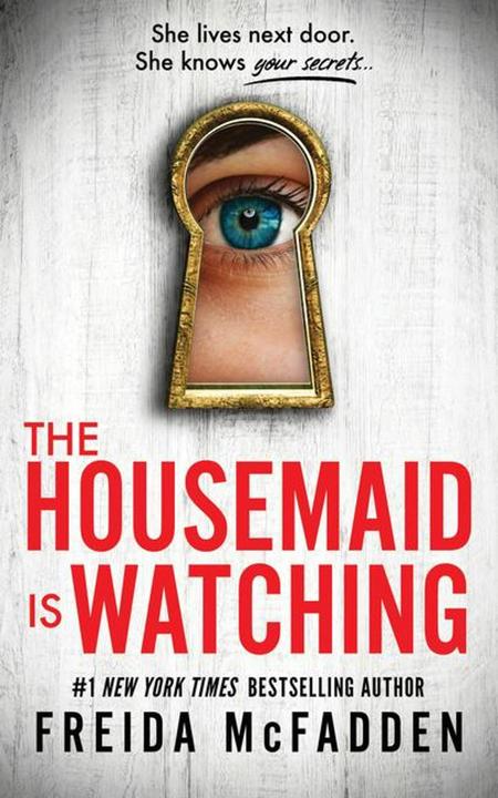 Actual product image The Housemaid Is Watching (English, Freida McFadden, 2024)