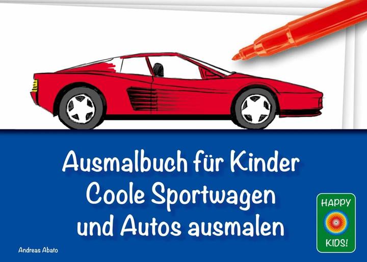 Produktbild Ausmalbuch für Kinder - Coole Sportwagen und Autos ausmalen (Deutsch, Andreas Abato, 2021)