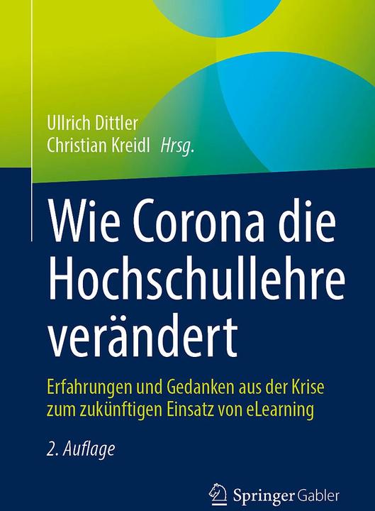 Actual product image Wie Corona die Hochschullehre verändert (German, Ullrich Dittler, Christian Kreidl, 2023)