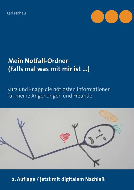 Produktbild Mein Notfall-Ordner (Falls mal was mit mir ist...) (Deutsch, Karl Nohau, 2019)