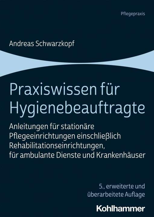 Image du produit Praxiswissen für Hygienebeauftragte (Allemand, Andreas Tête noire, 2021)