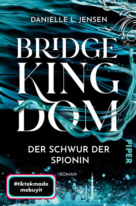 Actual product image Bridge Kingdom – Der Schwur der Spionin (German, Danielle L. Jensen, 2023)