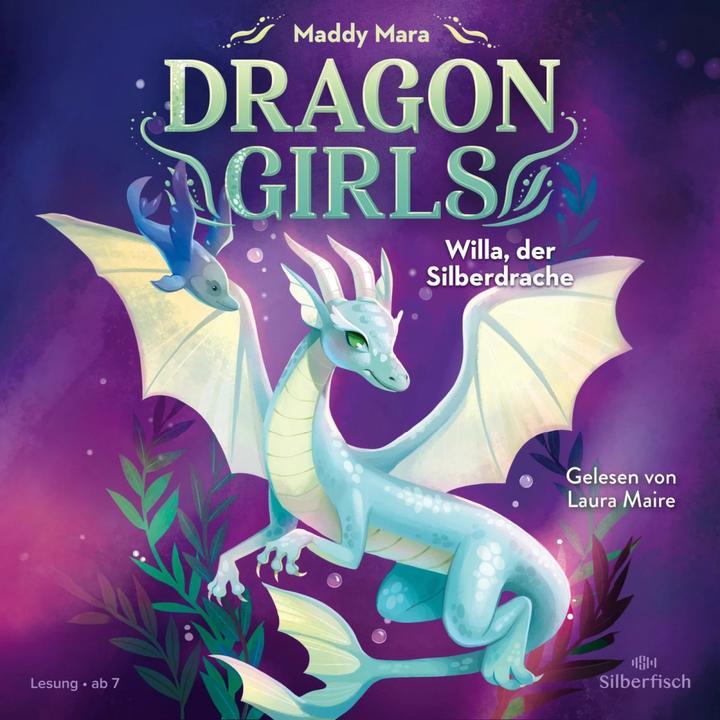 Produktbild Dragon Girls – Willa, der Silberdrache (Maddy Mara, Nadine Mannchen, Laura Maire, Deutsch)