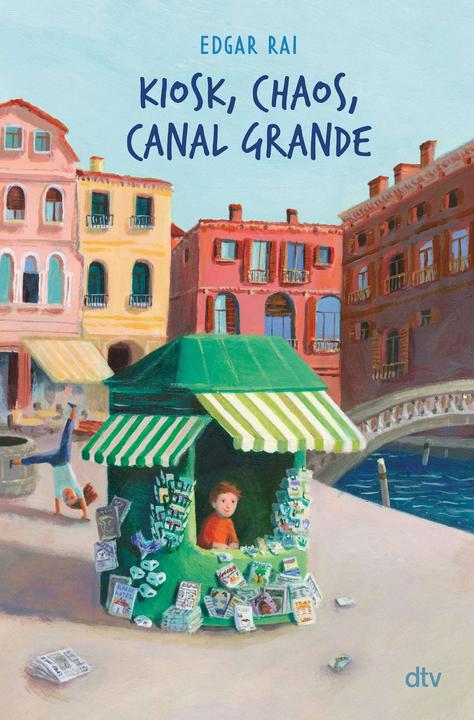 Produktbild Kiosk, Chaos, Canal Grande (Deutsch, Edgar Rai, Katharina Grossmann-Hensel, 2023)
